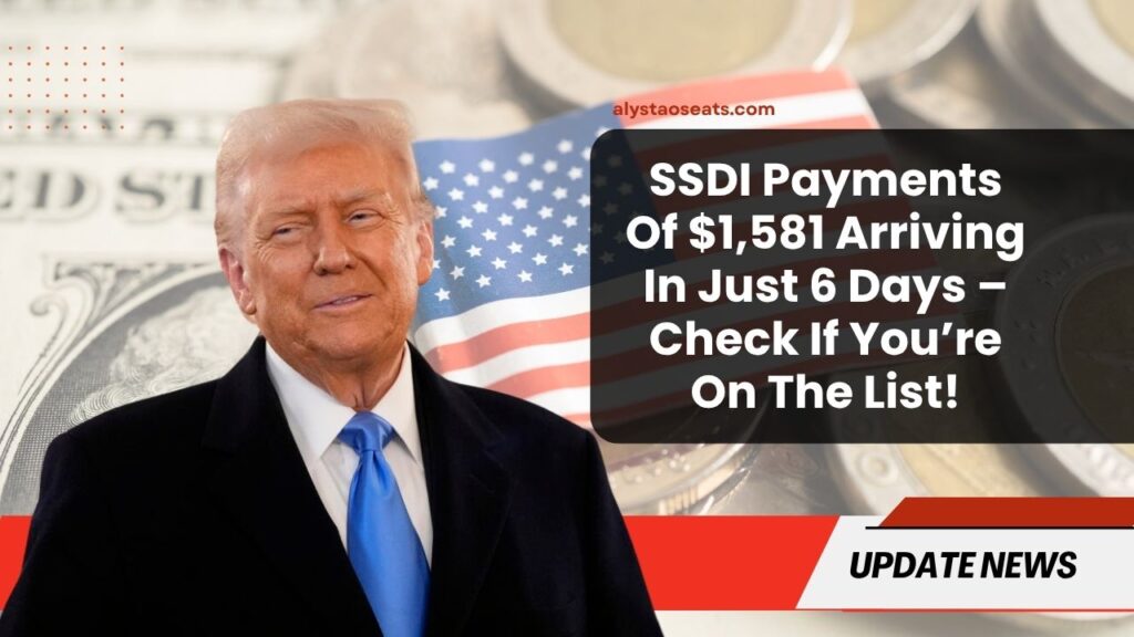 SSDI Payments Of $1,581 Arriving In Just 6 Days – Check If You’re On The List!